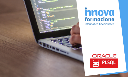 Corso PL/SQL Oracle - Innovaformazione - Informatica specialistica